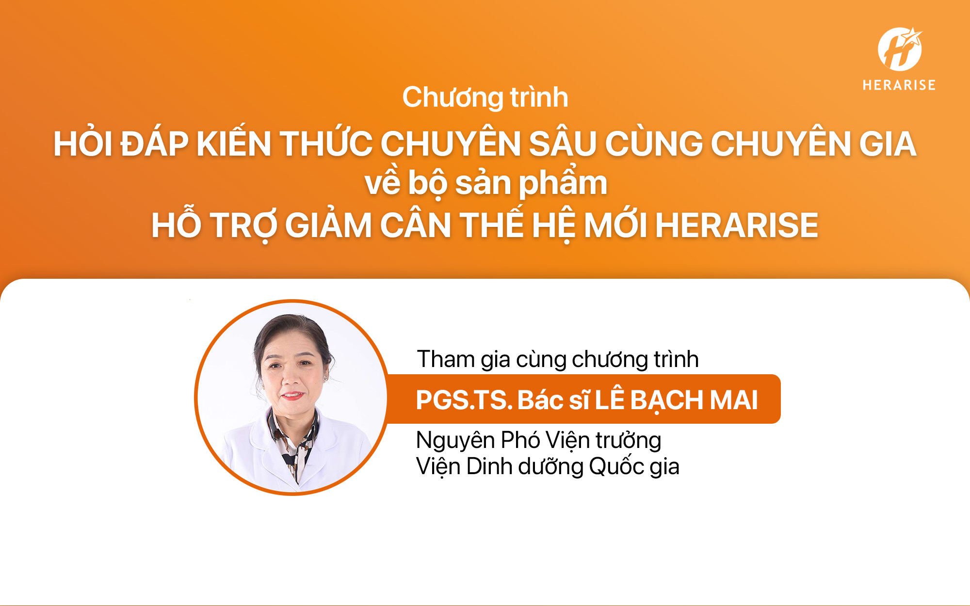 Hỏi đáp Kiến thức chuyên sâu về bộ sản phẩm Hỗ trợ giảm cân thế hệ mới Herarise